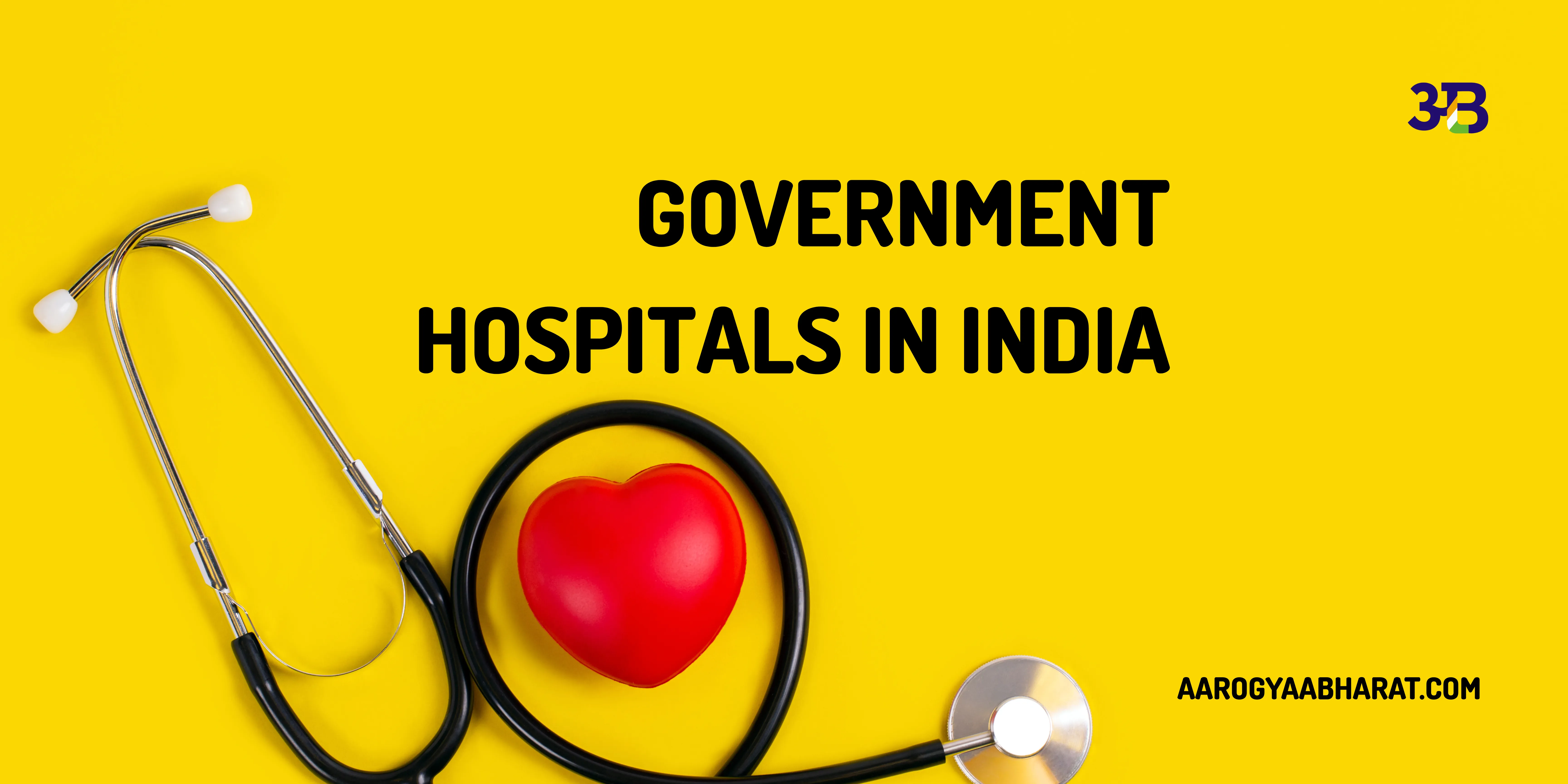 Top Government Hospitals in India - Aarogyaa Bharat