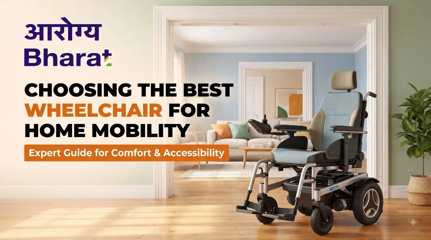 Best Wheelchair for Home Mobility