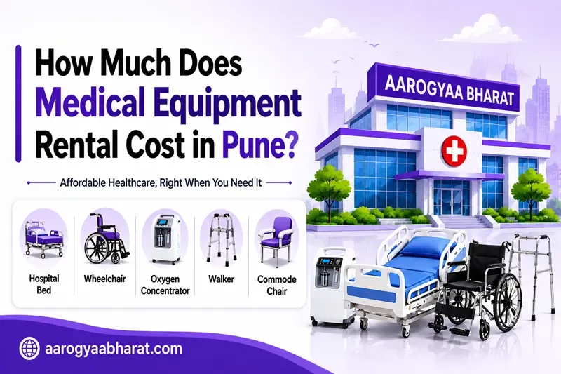 How Much Does Medical Equipment Rental Cost in Pune