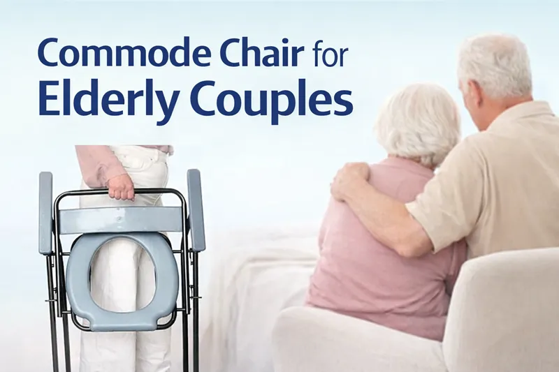 Commode Chair for Elderly Couples