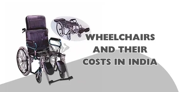 Wheelchair Maintenance Cost in India