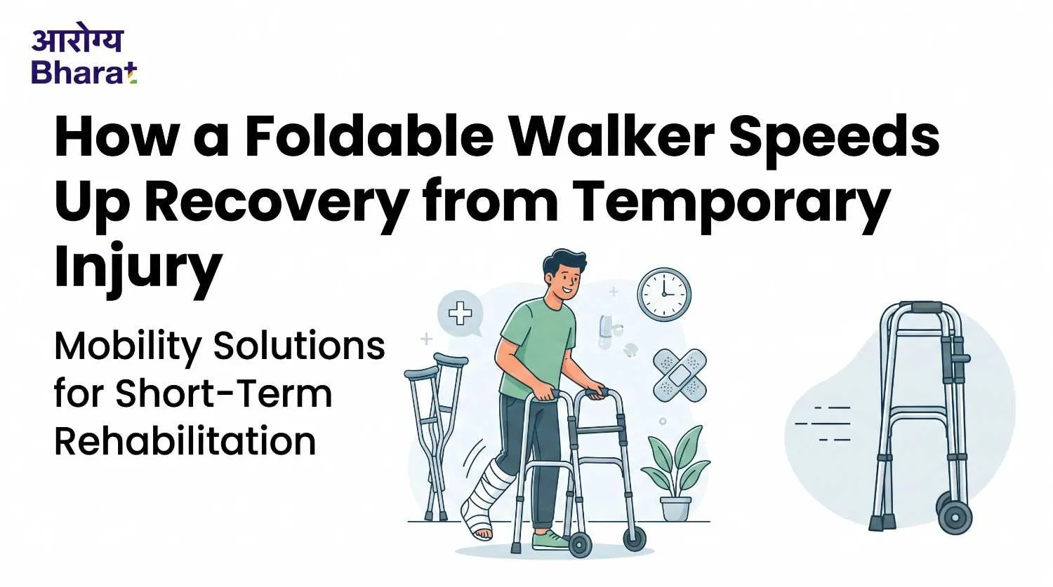 How Foldable Walker Helps During Temporary Injury