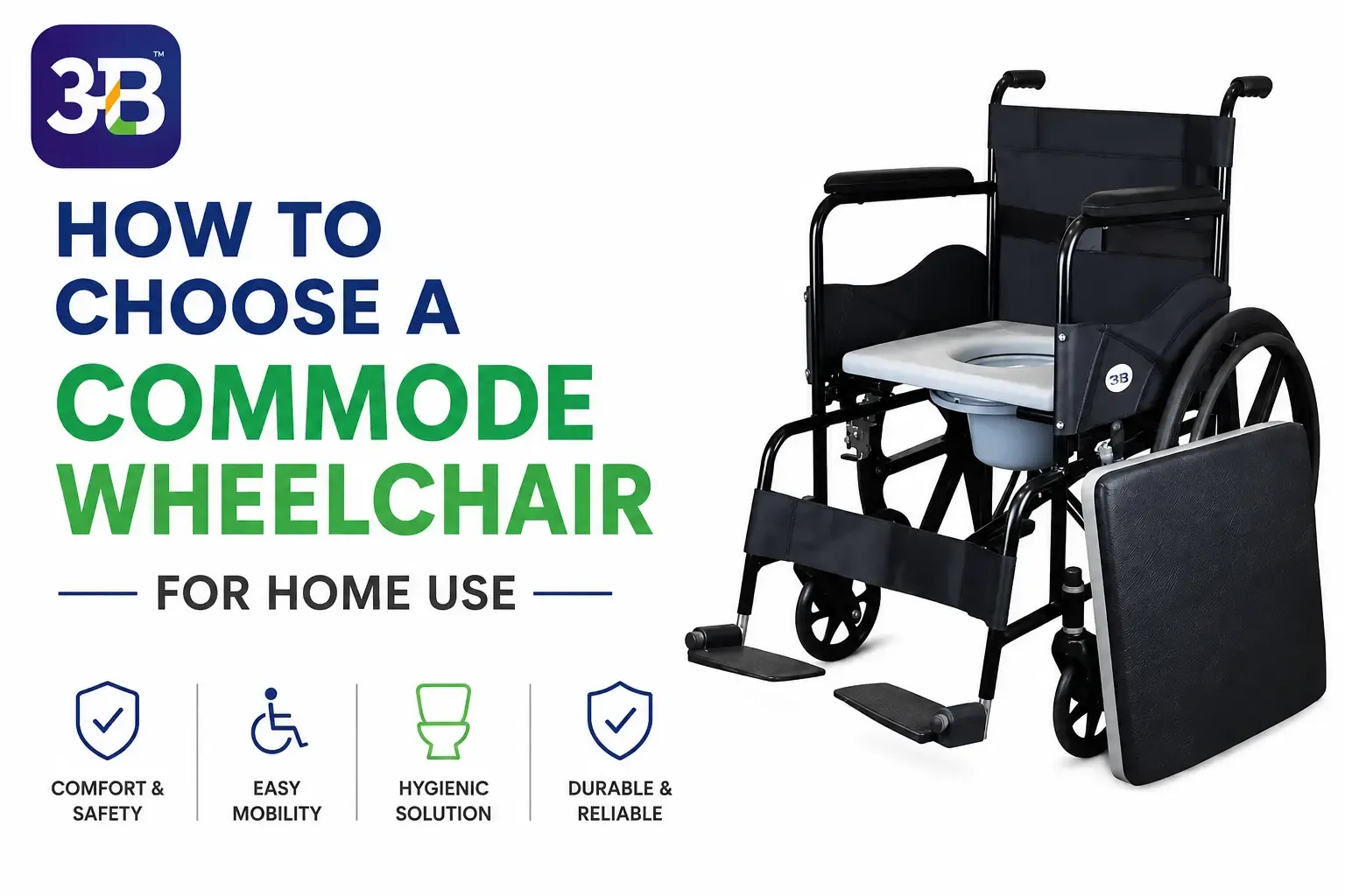 How to Choose a Commode Wheelchair for Home Use: Complete Buying Guide