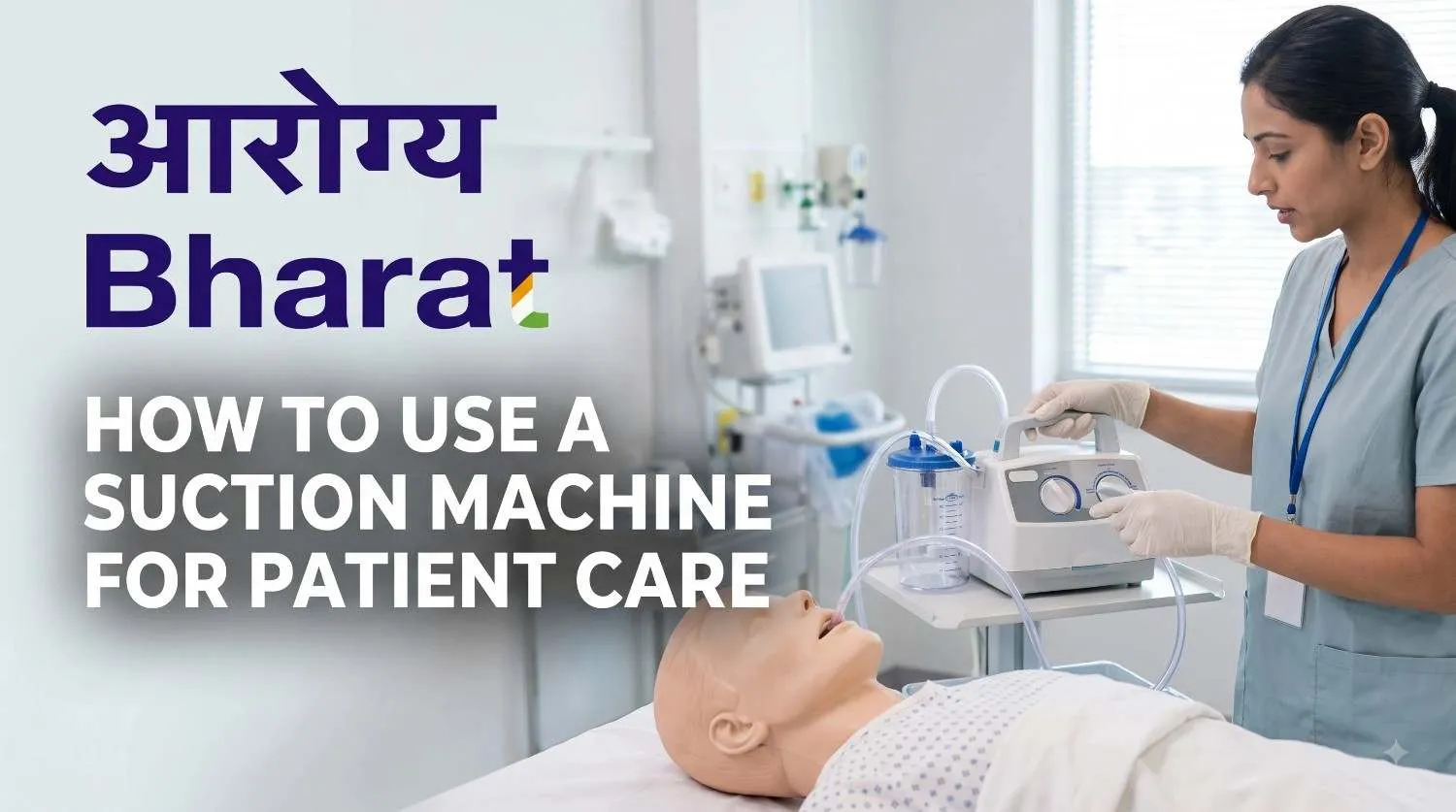How to Use a Suction Machine for Patient Care