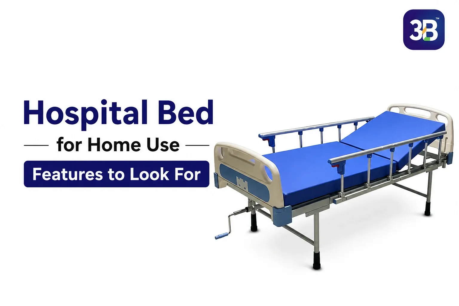 Hospital bed for home use features to look for