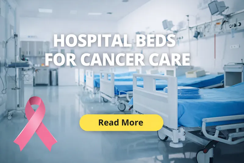 Hospital Beds for Cancer Care
