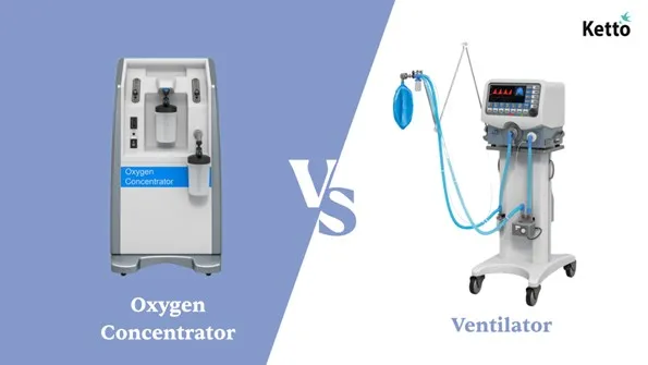 Difference Between Ventilator and Oxygen Concentrator: Uses, Working, Benefits & Which One Do You Need?